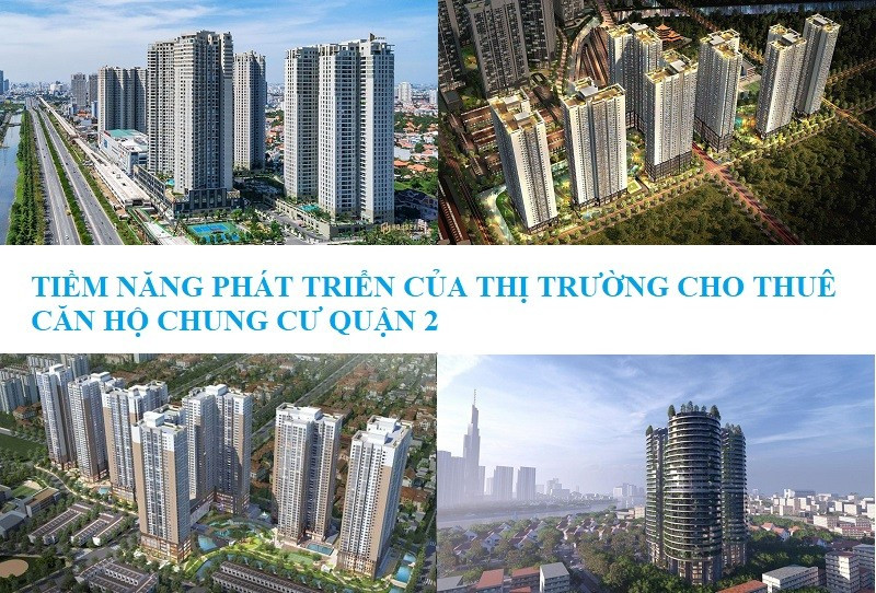 Tiềm năng phát triển thị trường căn hộ chung cư cho thuê Quận 2