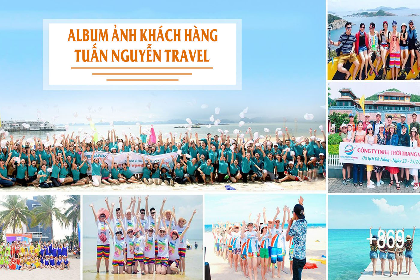 Hàng ngàn khách hàng đi tour mỗi năm chính là lời khẳng định về chất lượng dịch vụ