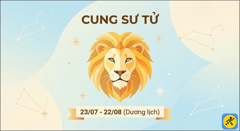 Những người thuộc cung Sư Tử có ngày sinh từ 23/07 đến 22/08 dương lịch hàng năm