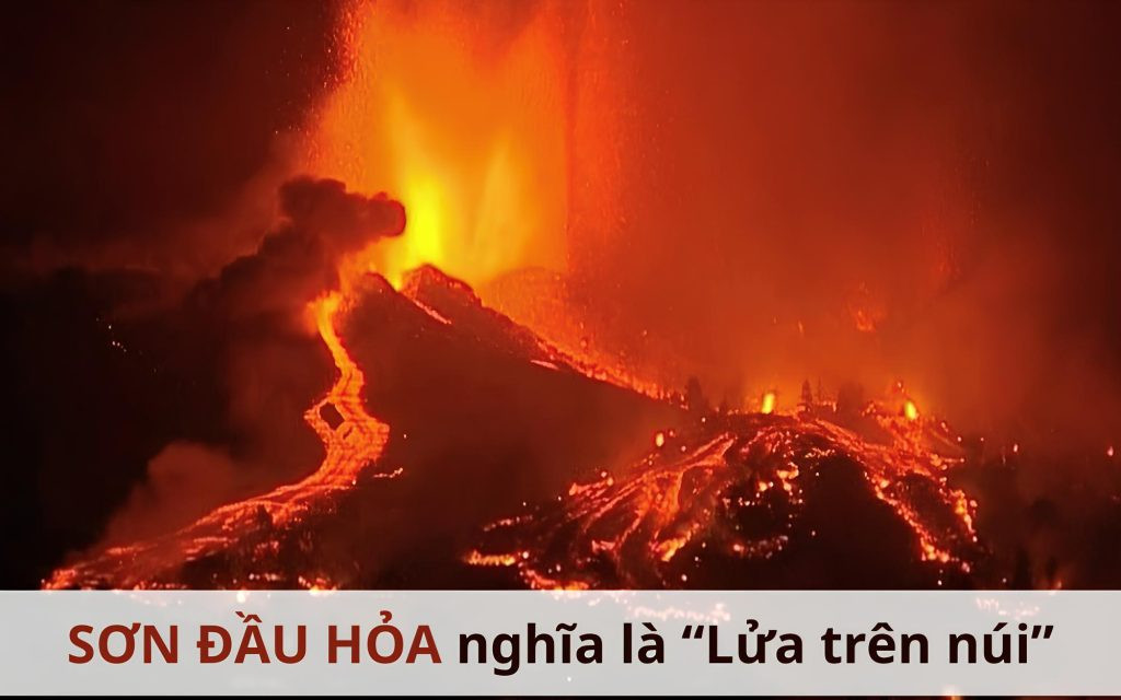 Ý nghĩa của Sơn Đầu Hỏa là lửa trên đỉnh núi