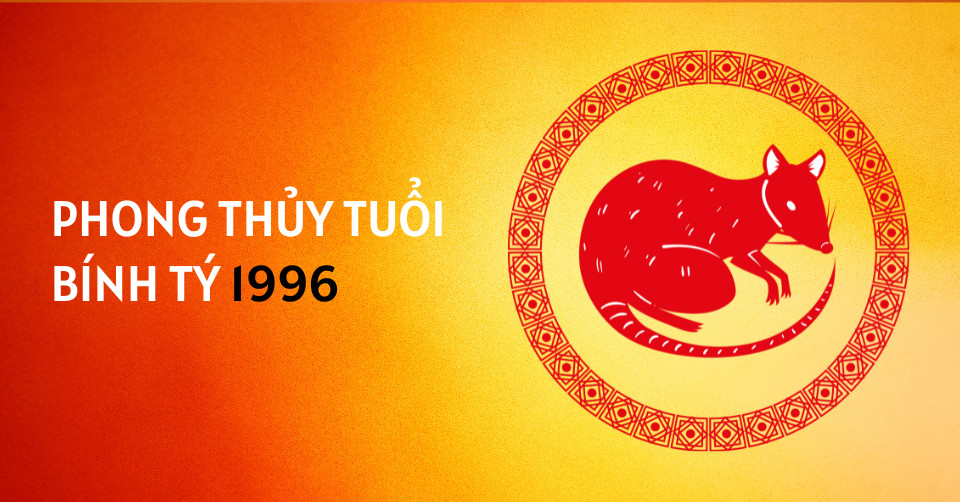 Phong thủy nữ Bính Tý 1996 với các biểu tượng may mắn