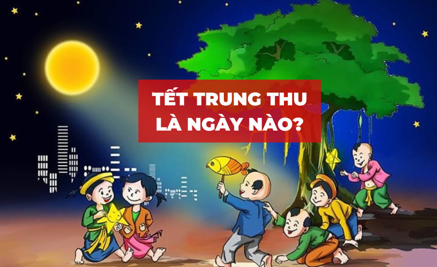 Lịch Âm và Dương của Tết Trung thu theo các năm