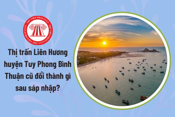 Hình ảnh chụp từ trên cao Thị trấn Liên Hương huyện Tuy Phong, tỉnh Bình Thuận trước khi sáp nhập