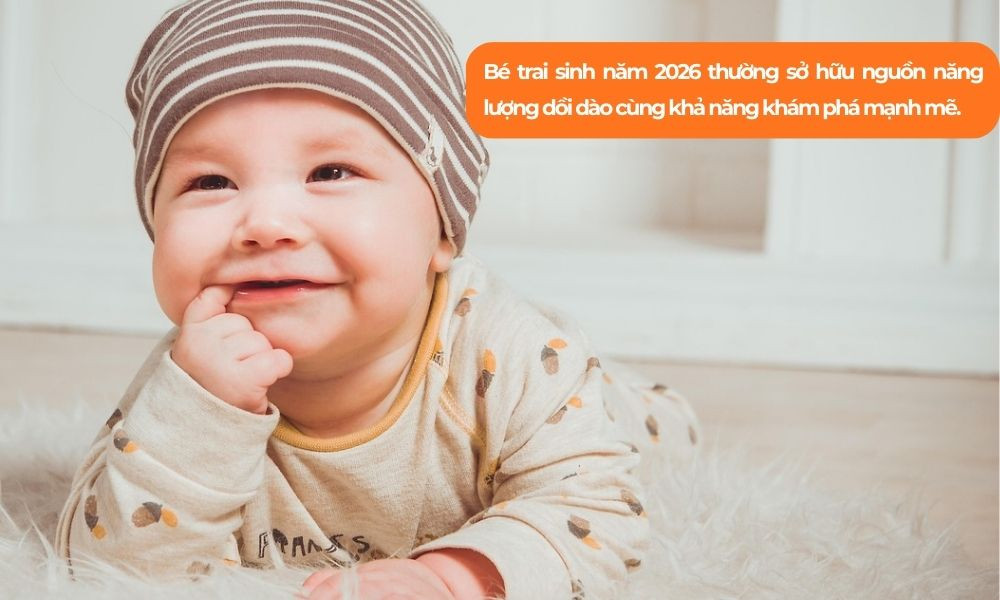 Bé trai sinh năm 2026 năng động, tự tin, thích khám phá và luôn chủ động trong học hỏi